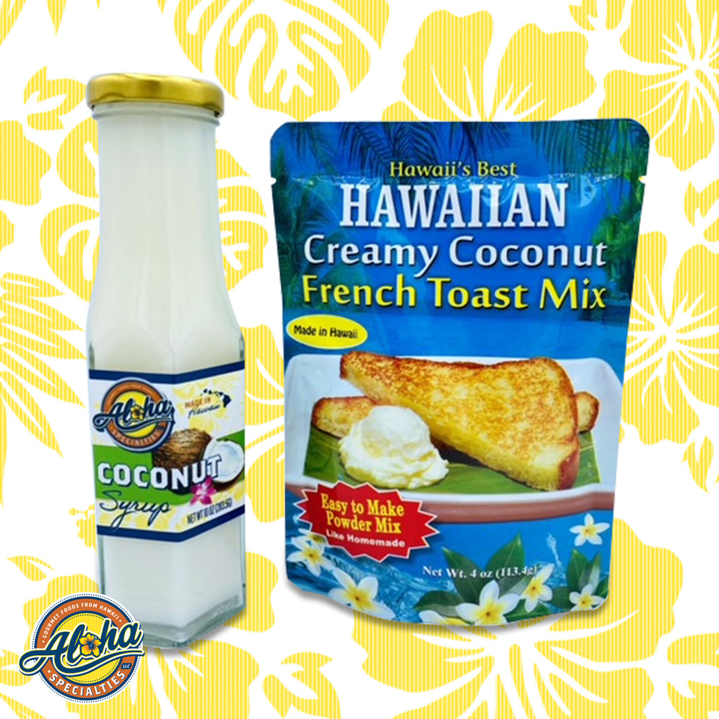 Hawaii's Best Hawaiian Creamy Coconut French Toast Mix with Aloha Specialties Coconut Syrup